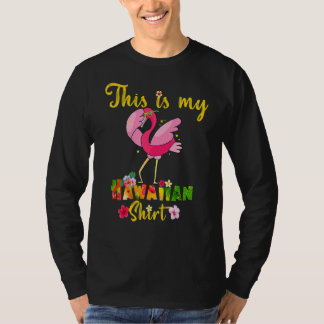 Det här är min Hawaiianska Blommigt Flamingo Flowe T Shirt
