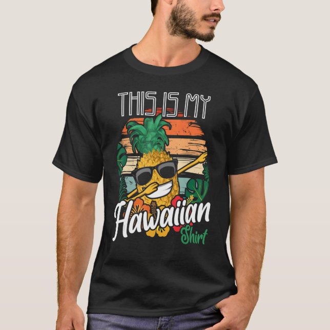 Det här är min hawaiiska Hawaii Pineapple Aloha Fr T Shirt (Framsida)