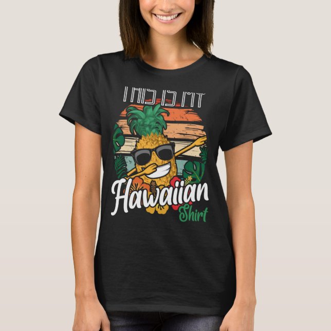 Det här är min hawaiiska Hawaii Pineapple Aloha Fr T Shirt (Framsida)