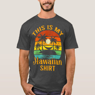 Det här är min hawaiiska Shirt Aloha Hawaii T Shirt