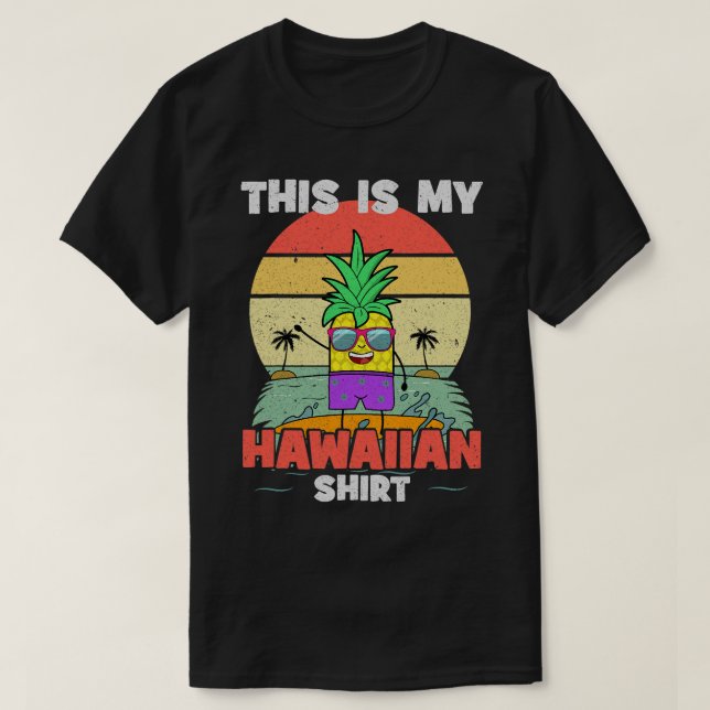 Det här är min hawaiiska Shirt Funny Pineapple Alo T (Design framsida)
