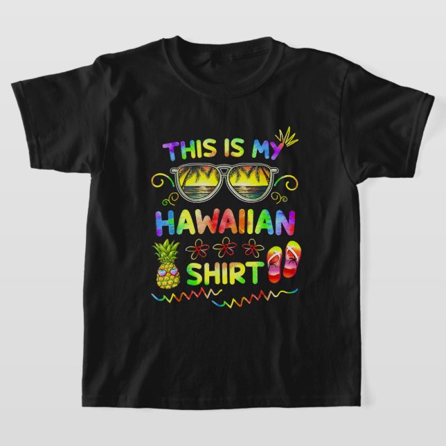 Det här är min hawaiiska Shirt Luau Aloha Hawaii B T Shirt (Laydown)