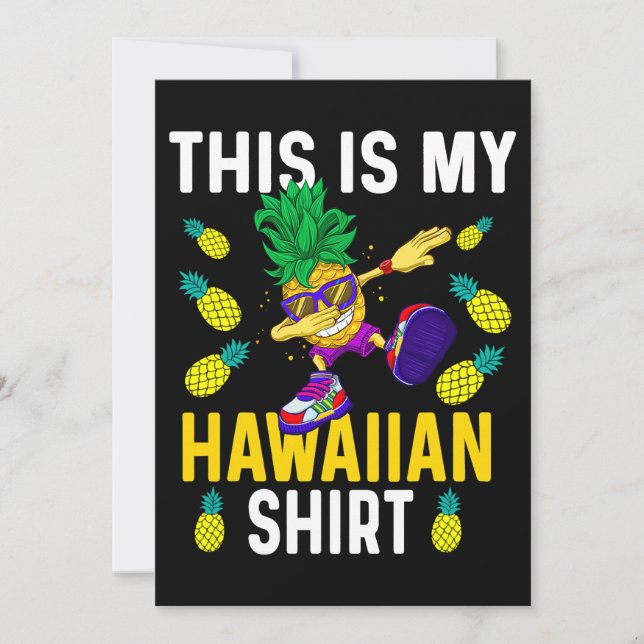 Det här är min hawaiiska shirt Pineapple Dabbing A Inbjudningar (Framsida)