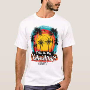 Det här är min hawaiiska Shirt Tropical Aloha Part T Shirt