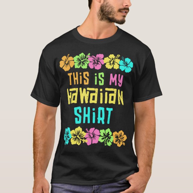 Det här är min hawaiiska Shirt Tropical Luau Costu T (Framsida)