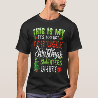Det här är min Hett för den vackra julsötaren T Shirt