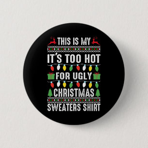 Det här är min hett för ful christmas sweater knapp