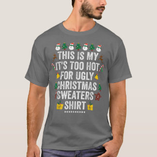 Det här är min Hett för Ugly ChristmaXmas Holid T Shirt