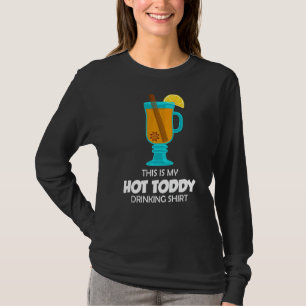 Det här är min Hett Toddy Drinking Cocktail Quote T Shirt