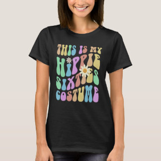 DET HÄR ÄR MIN HIPPIE-SEXTIES COSTUME Groovy 60:S T Shirt