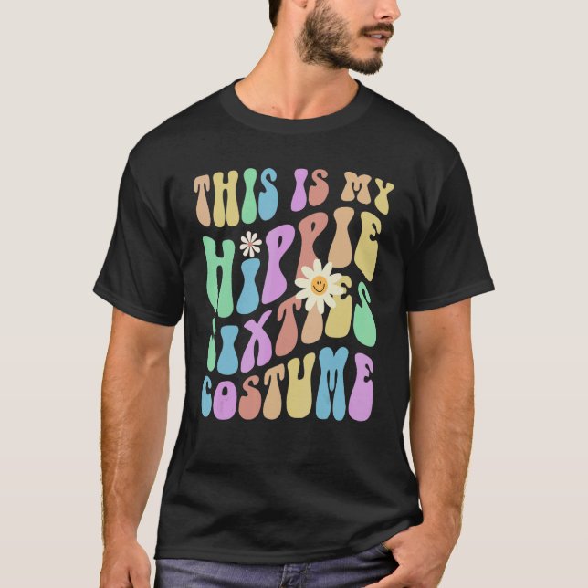 DET HÄR ÄR MIN HIPPIE-SEXTIES COSTUME Groovy 60:S T Shirt (Framsida)