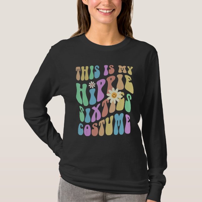DET HÄR ÄR MIN HIPPIE-SEXTIES COSTUME Groovy 60:S T Shirt (Framsida)