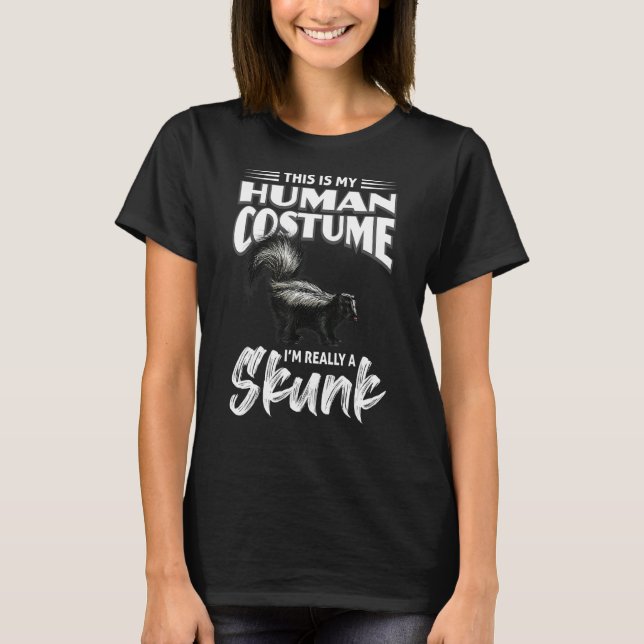 Det här är min Human Costume i'm verkligen a Skunk T Shirt (Framsida)