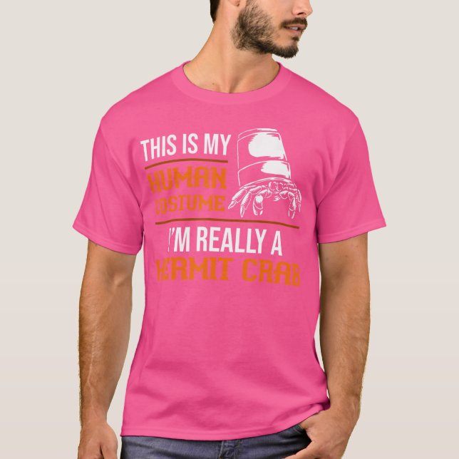 Det här är min humana Hermit Crab. T Shirt (Framsida)