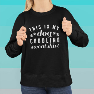 Det här är min Hund Cuddding Sweatshirt T Shirt