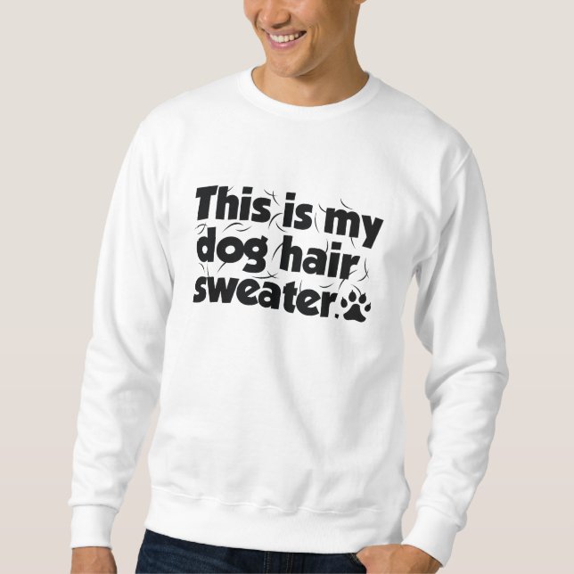 Det här är min Hund Hair Sweater Lång Ärmad Tröja (Framsida)