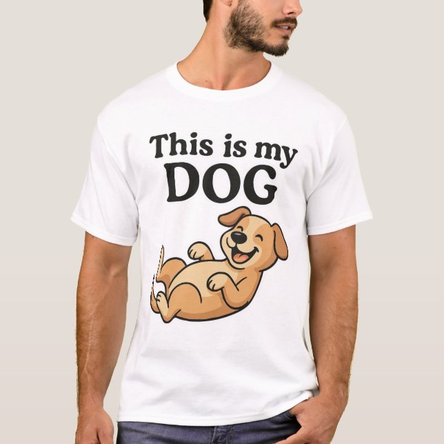 Det här är min Hund - Lönt ägare T-shirt (Framsida)