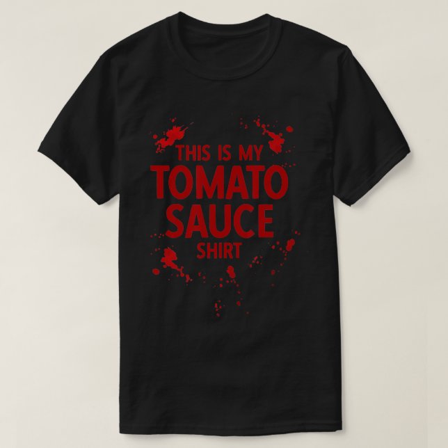 Det här är min italienska Tomato Sauce T Shirt (Design framsida)
