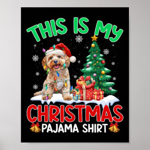 Det här är min jul Pajama Apoo Hundälskare Julafto Poster