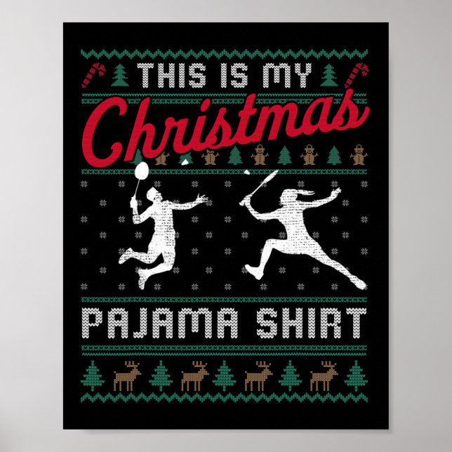Det här är min jul Pajama Badminton Ugly Sweater Poster (Framsidan)