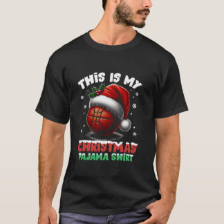 Det här är min jul Pajama Basketball Santa Hat B T Shirt