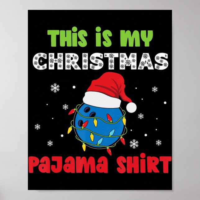 Det här är min jul Pajama Bowling Roligt jul Poster (Framsidan)