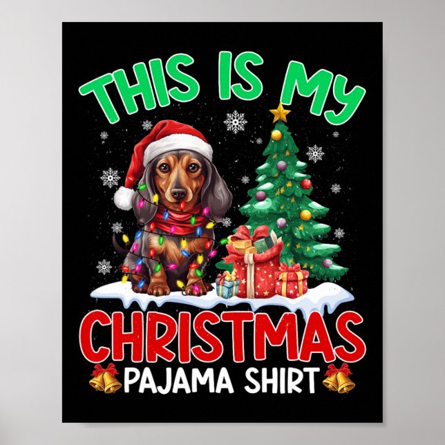 Det här är min Jul Pajama Dachshund-Hundälskare X Poster (Framsidan)