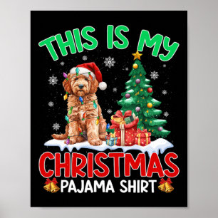 Det här är min jul Pajama Goldendoodle Hund älskar Poster