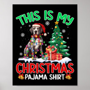 Det här är min jul Pajama Great dane Hundälskare Poster