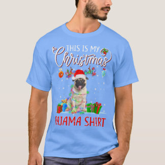 Det här är min jul Pajama Pug-Ljus T Shirt