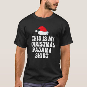 Det här är min jul Pajama Santa Hat Julafton T Shirt