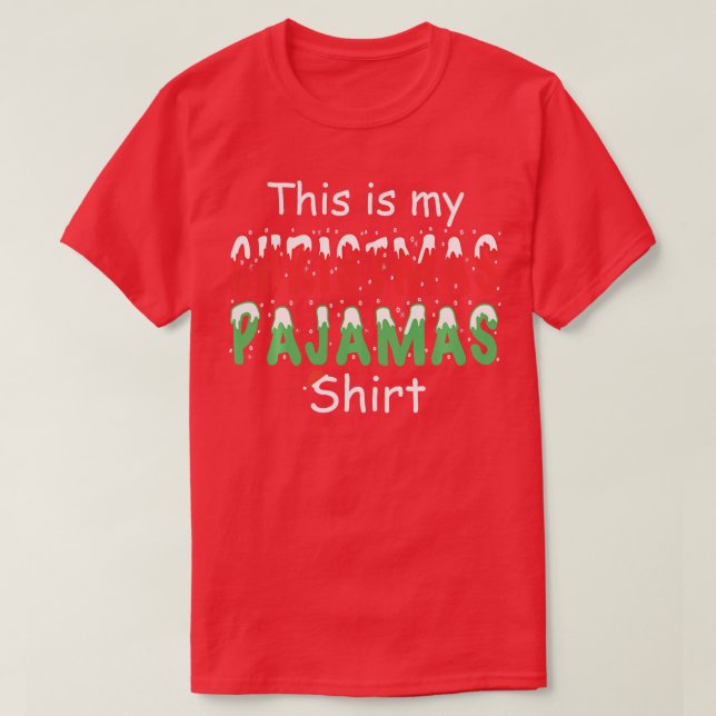 Det här är min jul Pajama Shirt Funny Julafton T Shirt (Design framsida)