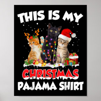 Det här är min jul Pajama Shirt Funny Santa Cat Poster