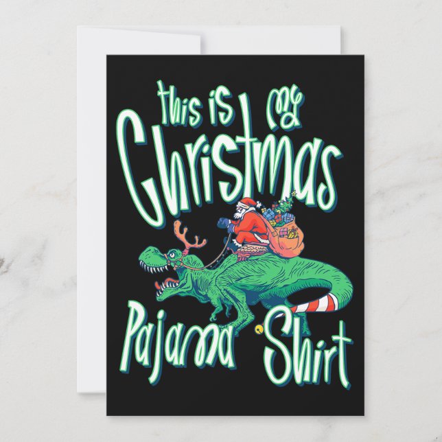 Det här är min jul Pajama Shirt Funny Santa Dino Inbjudningar (Framsida)