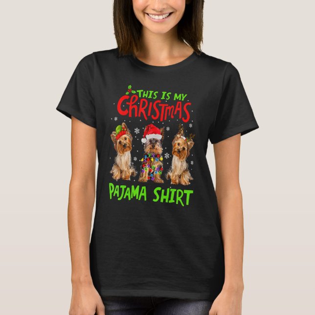 Det här är min jul Pajama Yorkie Hund Julafton T Shirt (Framsida)