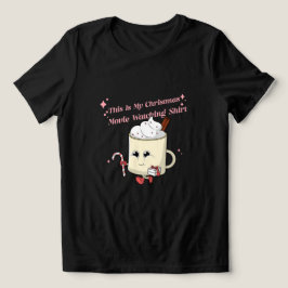 Det här är min julfilm som tittar på Shirt T
