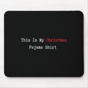 Det här är min julklapp Pajama Funny Quote Lazy Pj Musmatta