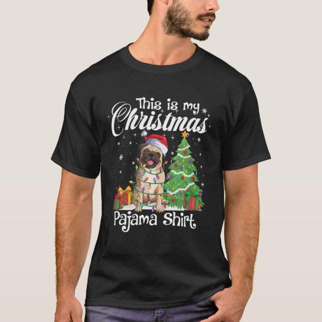 Det här är min julpajama Funny Pug Hund älskare Xm T Shirt (Framsida)
