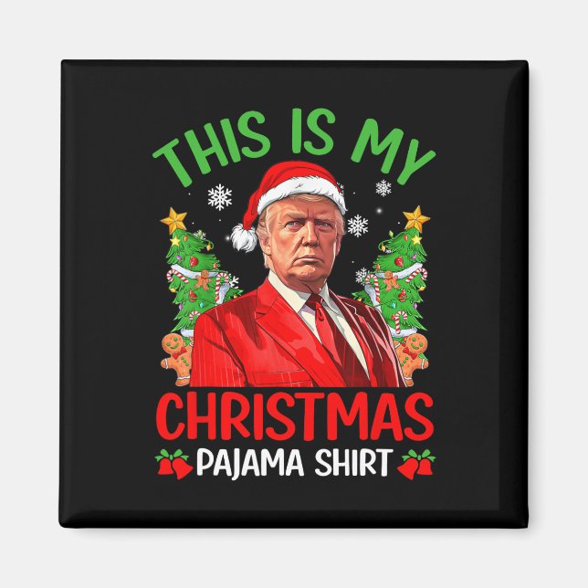 Det här är min julpajama Funny Trump Julafton Pjs  Magnet (Framsidan)