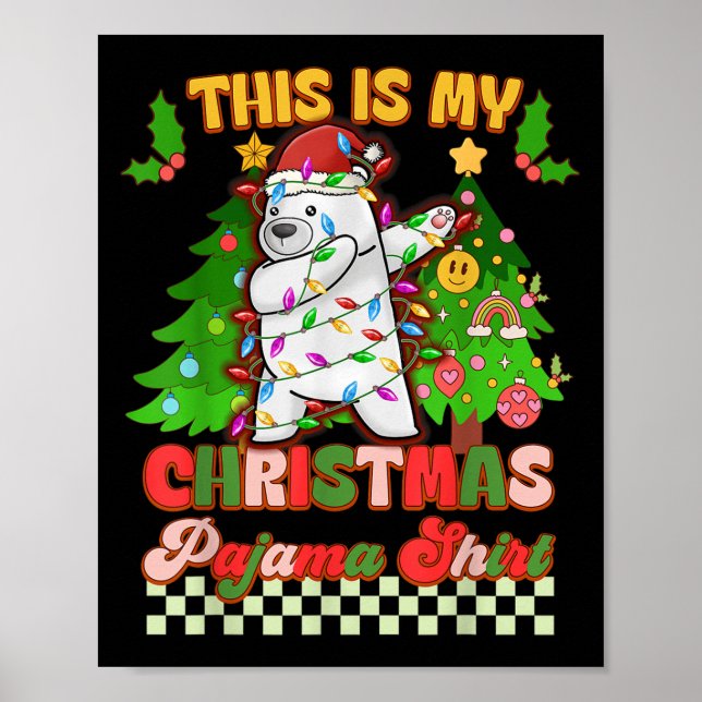 Det här är min julprat Pajama Funny Lar Bear Dabbi Poster (Framsidan)
