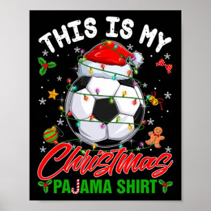 Det här är min julpyjamas-tröja fotboll tomtehatt poster