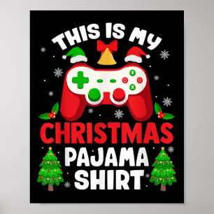 Det här är min julpyjamas-tröja Video Gamer Gami Poster