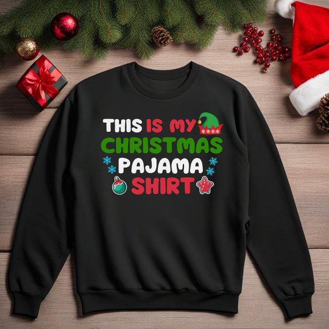 Det här är min julskjorta Pajama Shirt Funny Sweat T Shirt (This Is My Christmas Pajama Shirt Funny Sweatshirt)