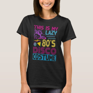 Det här är min Lazy 80-talskonst Party Music Eigh T Shirt