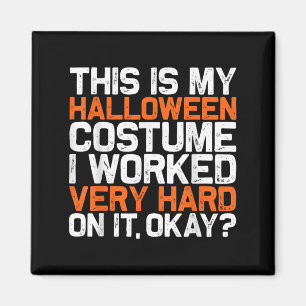Det här är min Lazy Halloween-dräkt jag har jobbat Magnet