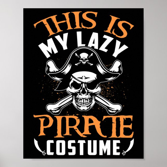 Det här är min Lazy Pirat Costume Halloween Poster (Framsidan)