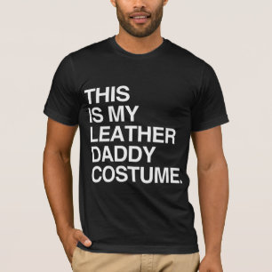 DET HÄR ÄR MIN LEATHER DADDY COSTUME TRÖJA