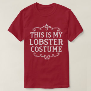 Det här är min Lobster Lazy Halloween Costume T Shirt