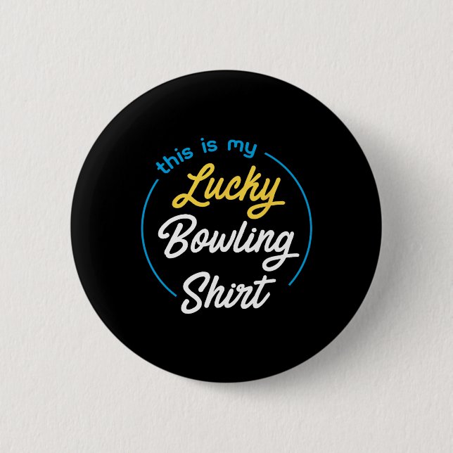 Det här är min Lucky Bowling Shirt Bowling Funny B Knapp (Framsida)