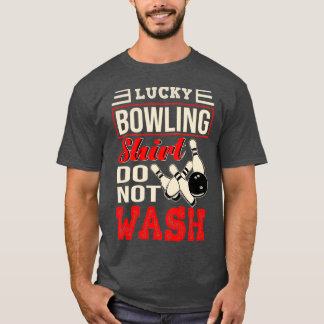 Det här är min Lucky Bowling Shirt tvättar inte T